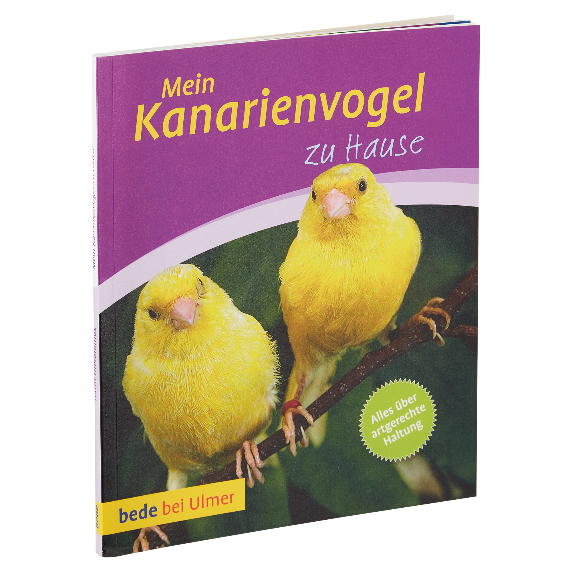 Bede-Tierratgeber "Mein Kanarienvogel zu Hause" PB 64 S. + product picture