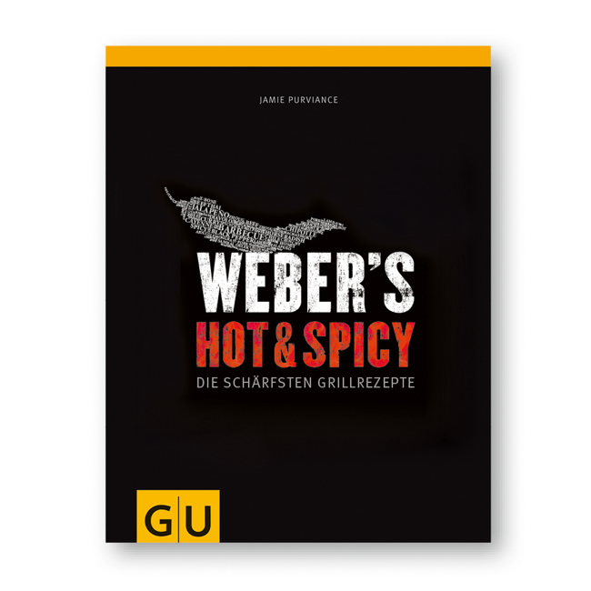 Bild von Grillbuch Jamie Purviance 'Weber's Hot & Spicy: Die schärfsten Grillrezepte'
