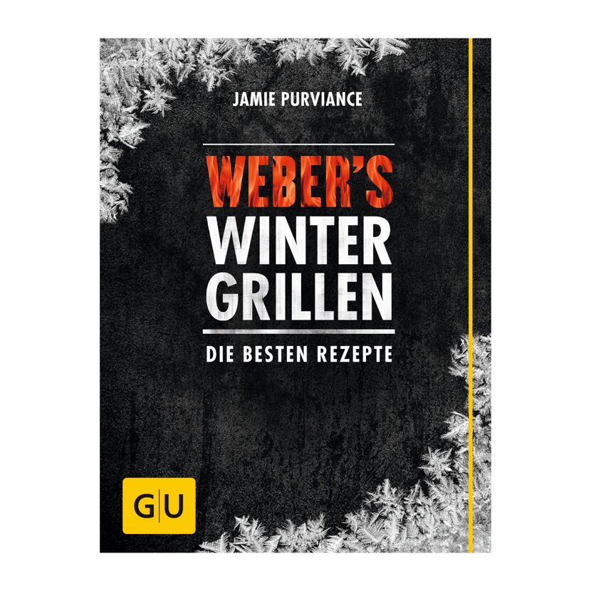 Grillbuch Jamie Purviance 'Weber's Wintergrillen: Die besten Rezepte'