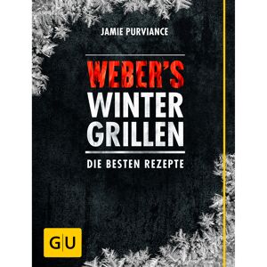 Grillbuch Jamie Purviance 'Weber's Wintergrillen: Die besten Rezepte'