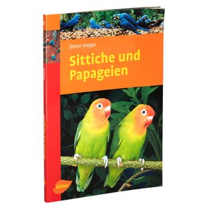 Ulmer-Tierratgeber "Sittiche und Papageien" PB 128 S.