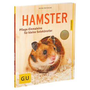 GU-Tierratgeber "Hamster: Pflege-Einmaleins für kleine Solokünstler" PB 64 S.
