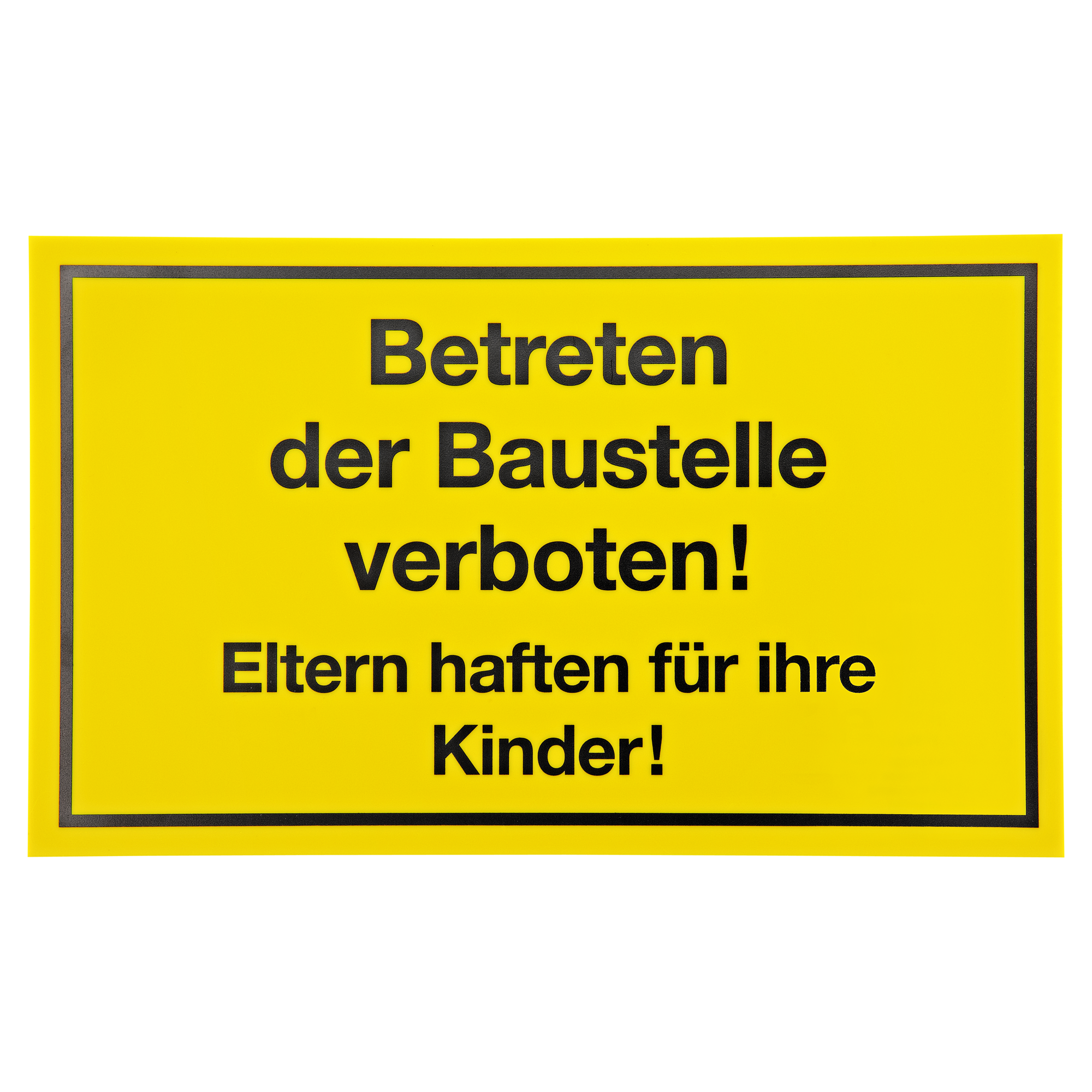 Schild "Betreten der Baustelle verboten!" 15 x 25 cm + product picture