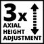 3-fache axiale Höhenverstellung