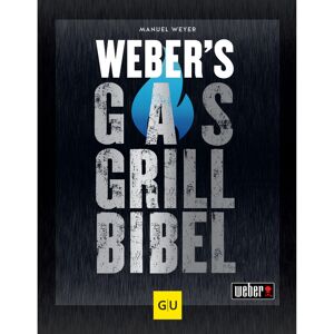 Grillbuch Manuel Weyer 'Weber's Gasgrillbibel'