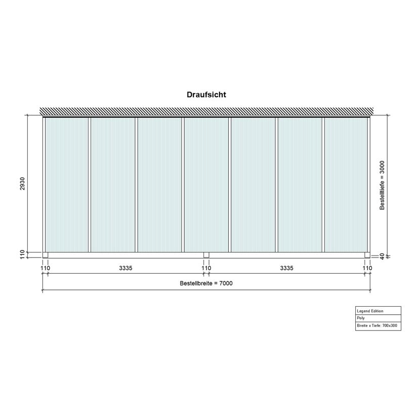 Draufsicht Terrassendach Legend 700 x 300 cm