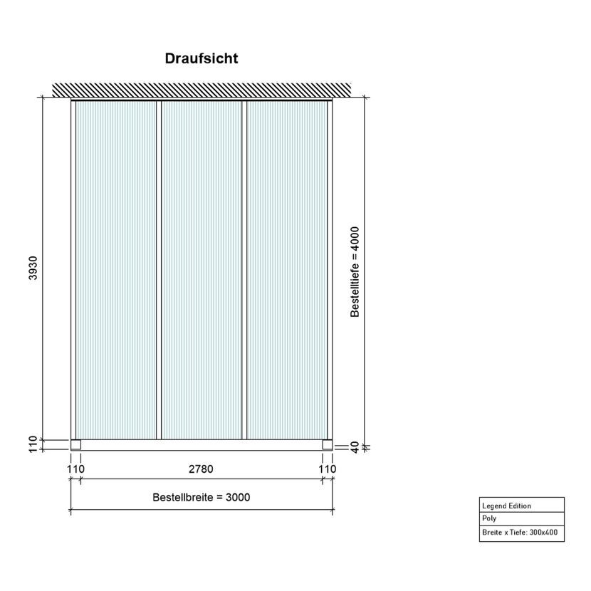 Bauplan Terrassendach Legend 3x4, Draufsicht