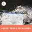 Asbesttest 'Materialgruppe 1' Laboranalyse