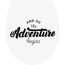 WC-Sitz mit Aufschrift "And so the adventure begins"