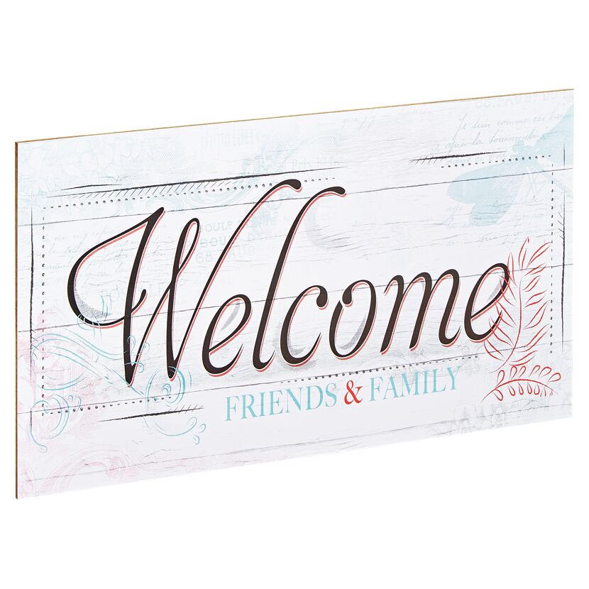 Schild mit Aufschrift "Welcome Friends & Family"