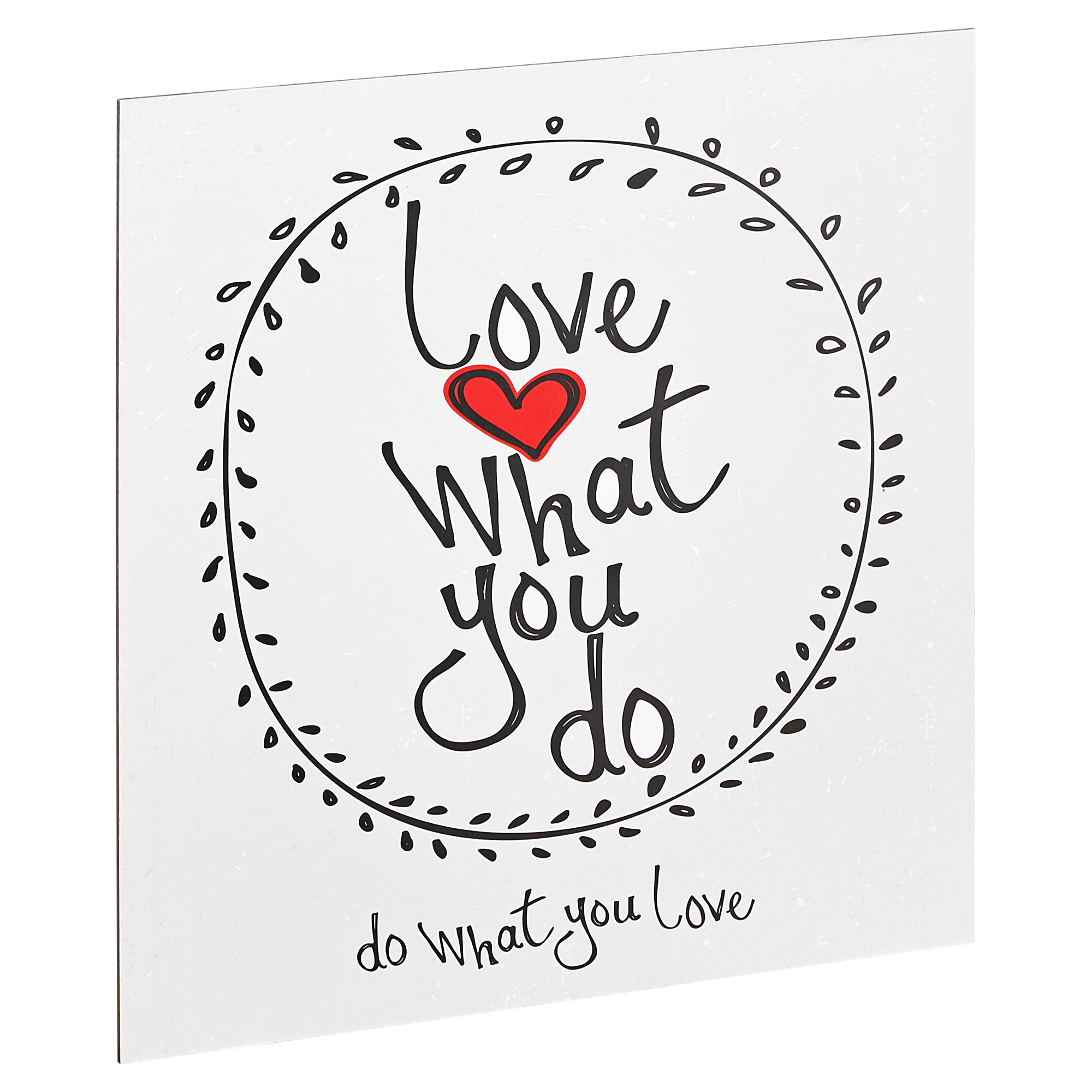 Decopanel "Love what you do" 29 x 29 cm + product picture