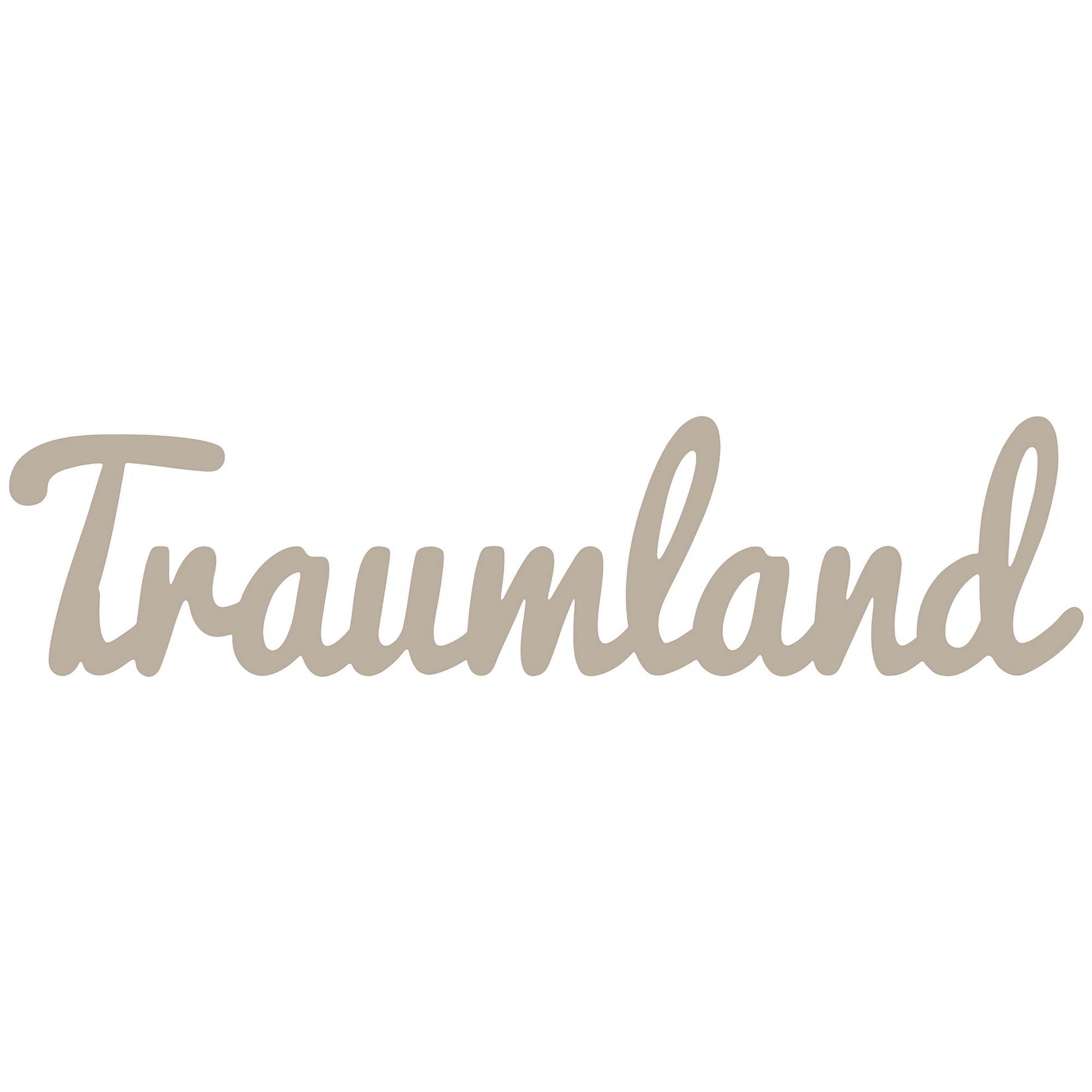 Schriftzug Traumland in beige