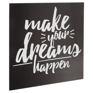 Decopanel "Make your dreams happen" 29 x 29 cm