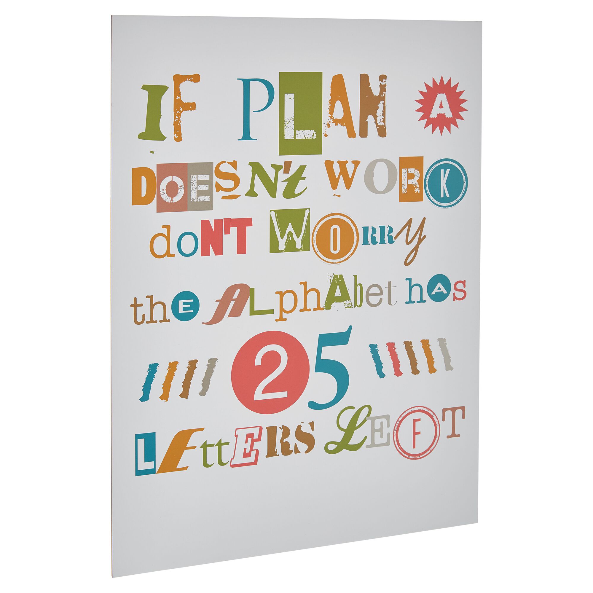 Typografie-Poster mit dem Spruch "Wenn Plan A nicht funktioniert, keine Sorge, das Alphabet hat noch 25 Buchstaben übrig."