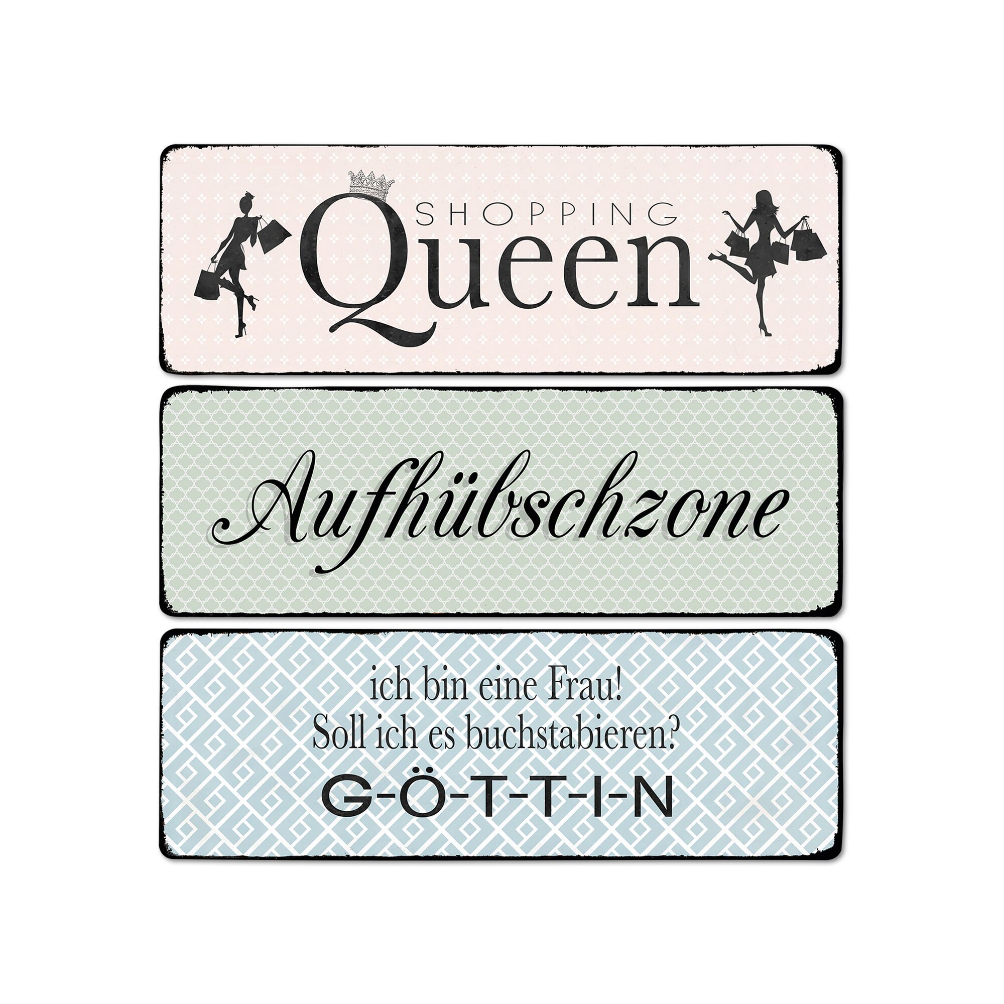 Drei Schilder mit Shopping Queen Schriftzug