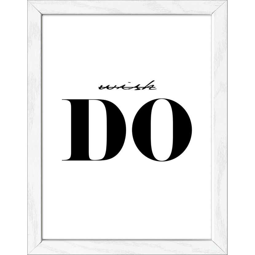 Gerahmtes Bild mit Aufschrift "wish do"