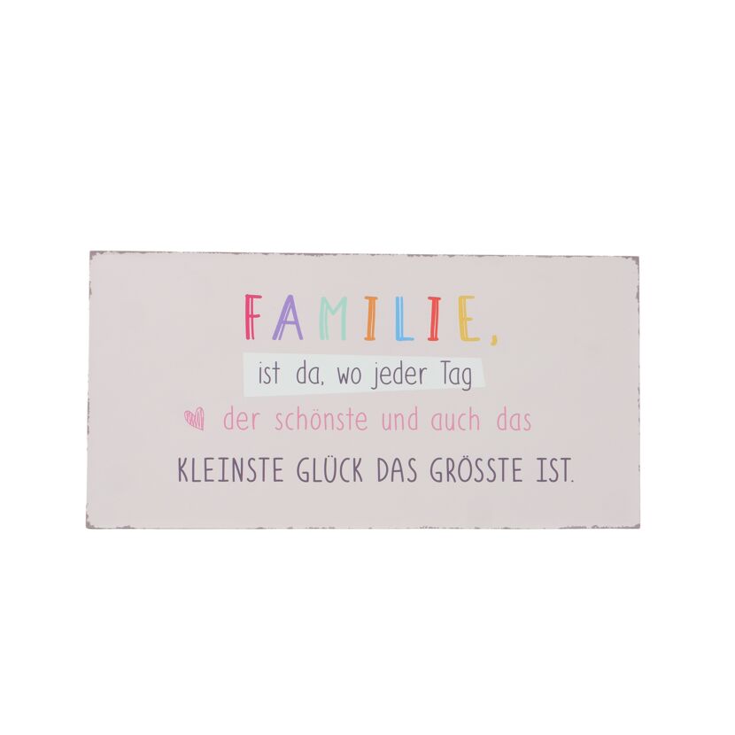 Schild mit Spruch über Familie
