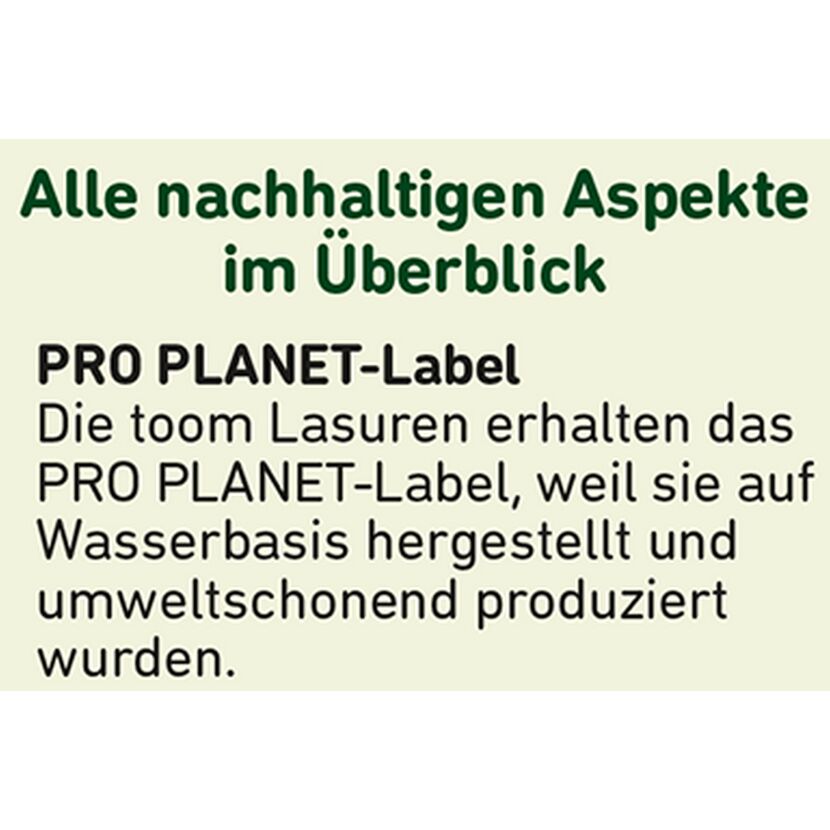 PRO PLANET-Label für toom Lasuren auf Wasserbasis