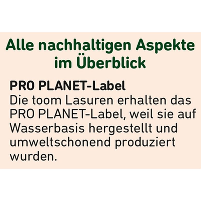 PRO PLANET-Label für toom Lasuren auf Wasserbasis