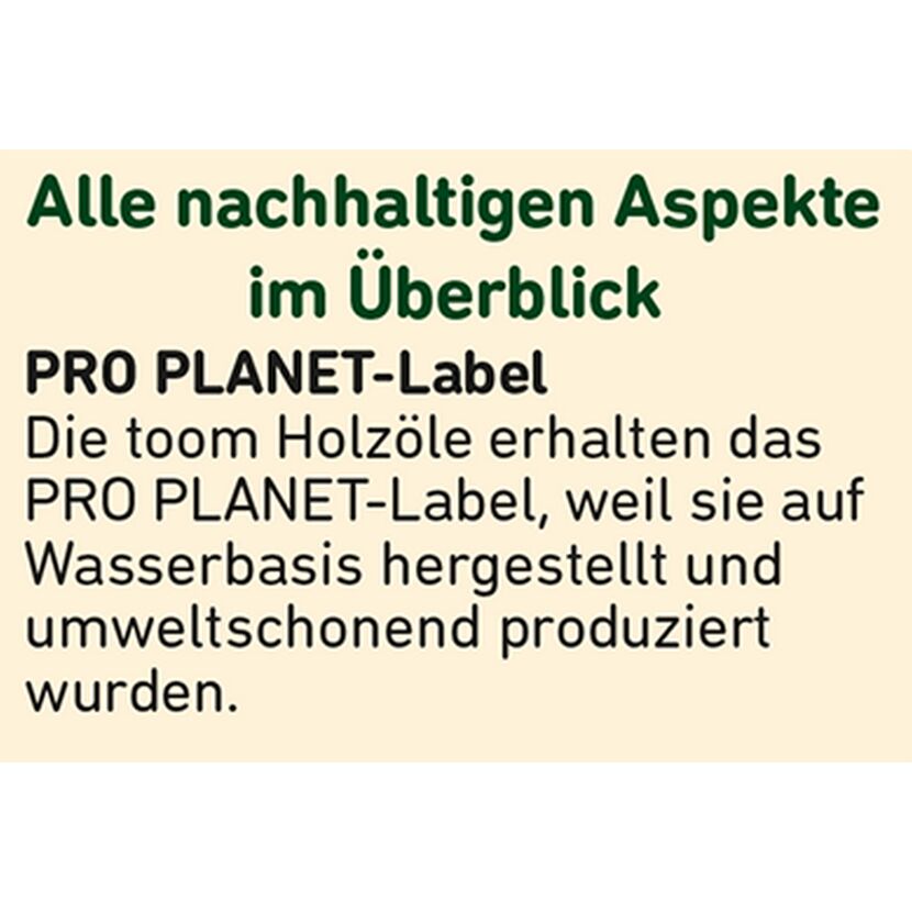 PRO PLANET-Label für toom Holzöle auf Wasserbasis