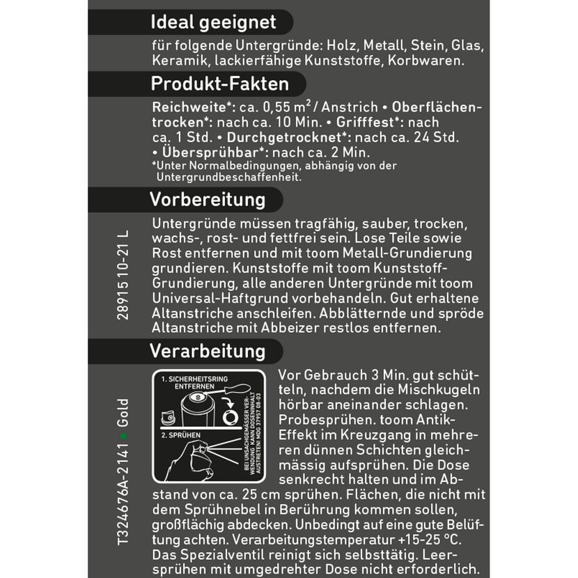 Antiksprühlack Gold, Gebrauchsanweisung