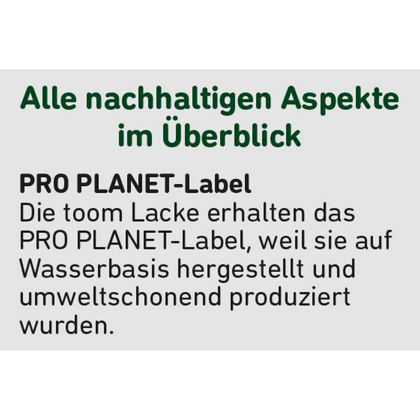 PRO PLANET-Label für toom Lacke auf Wasserbasis