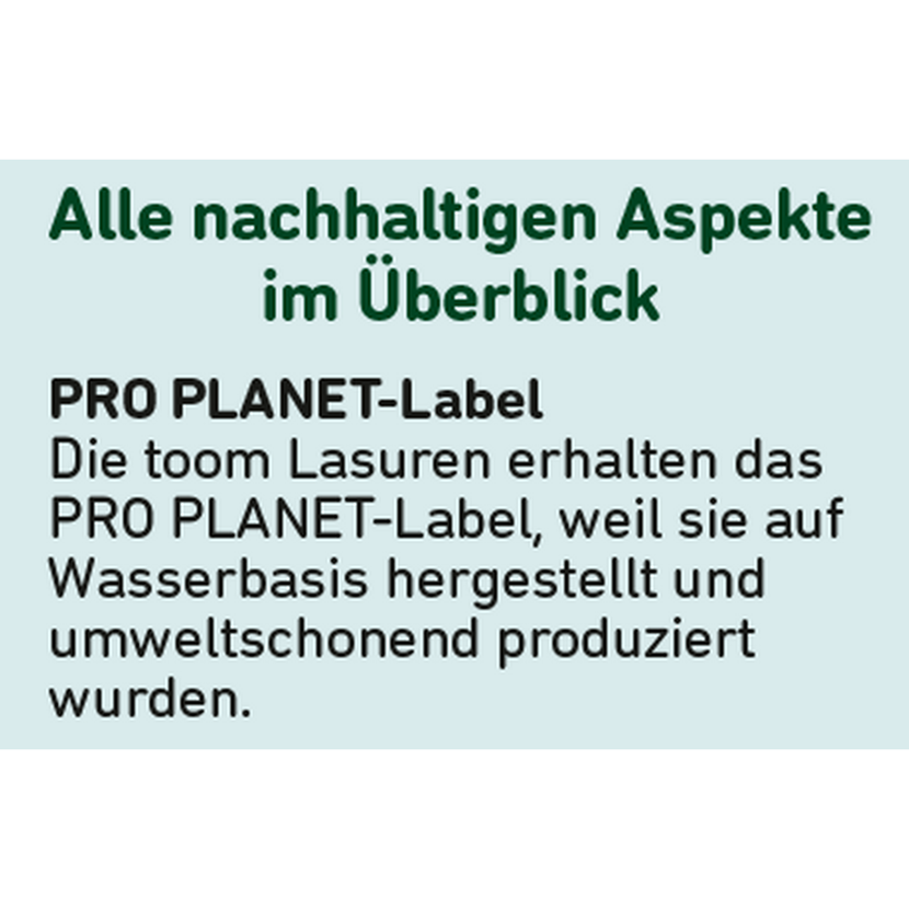 PRO PLANET-Label für toom Lasuren auf Wasserbasis