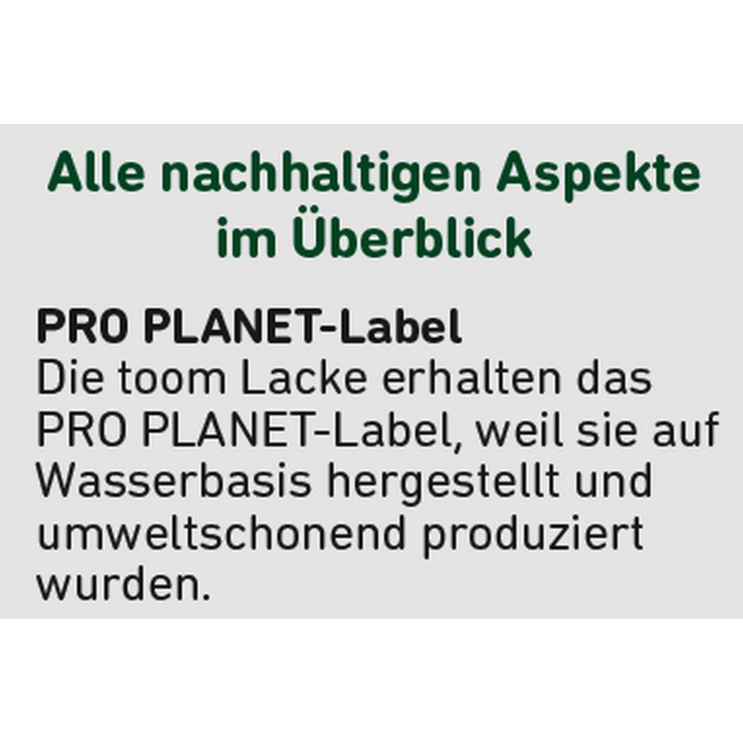 PRO PLANET-Label für toom Lacke auf Wasserbasis