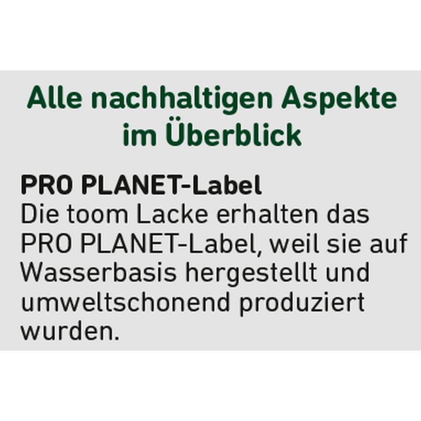 PRO PLANET-Label für toom Lacke auf Wasserbasis