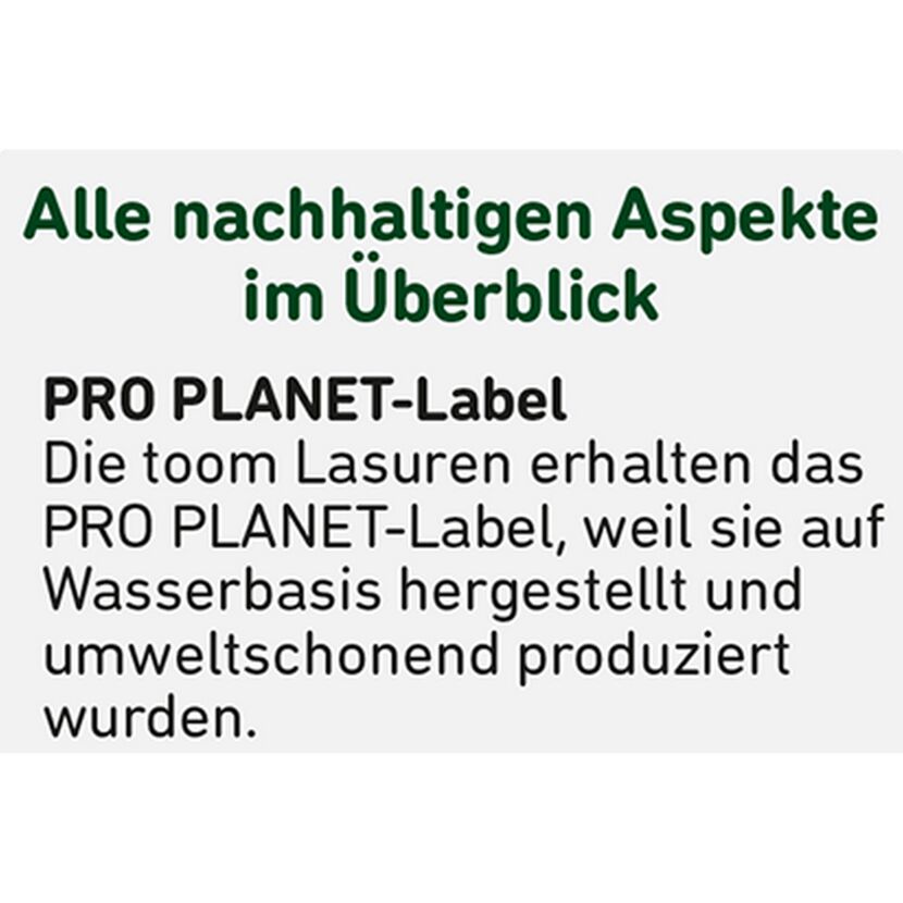 PRO PLANET-Label für toom Lasuren