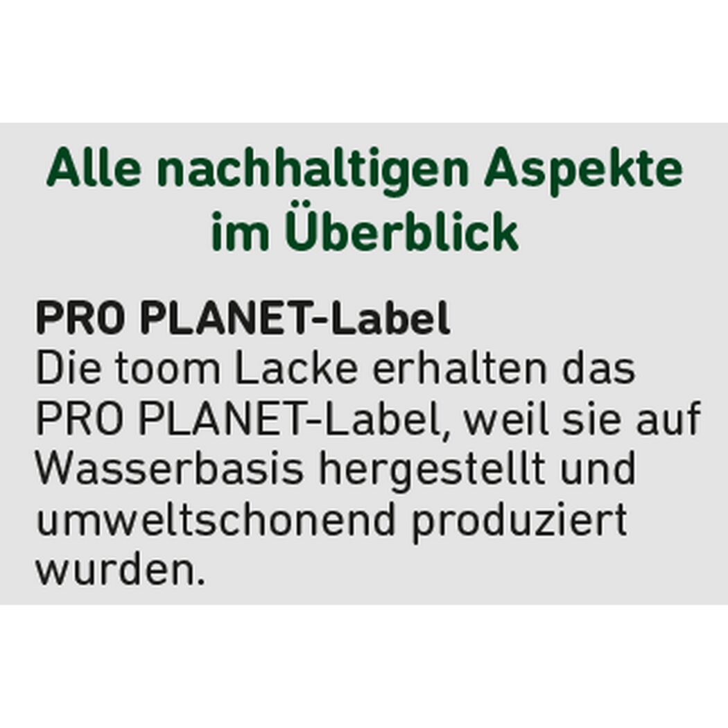 PRO PLANET-Label für toom Lacke auf Wasserbasis