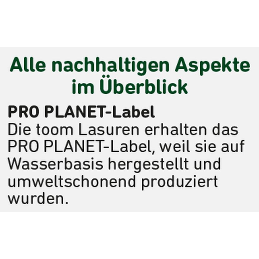 Pro Planet Label für toom Lasuren